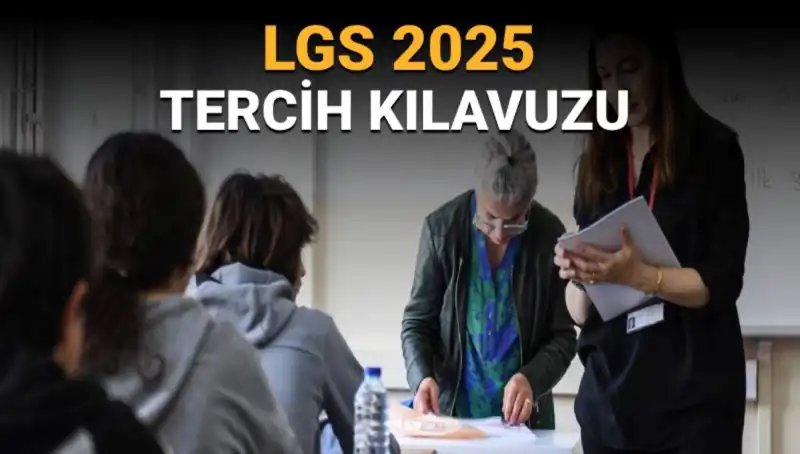 LGS Tercih Süreci Başlıyor: Öğrenciler Dikkat!