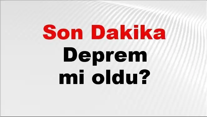 Osmaniye'de Deprem Korkuttu! Son Gelişmeler Neler?